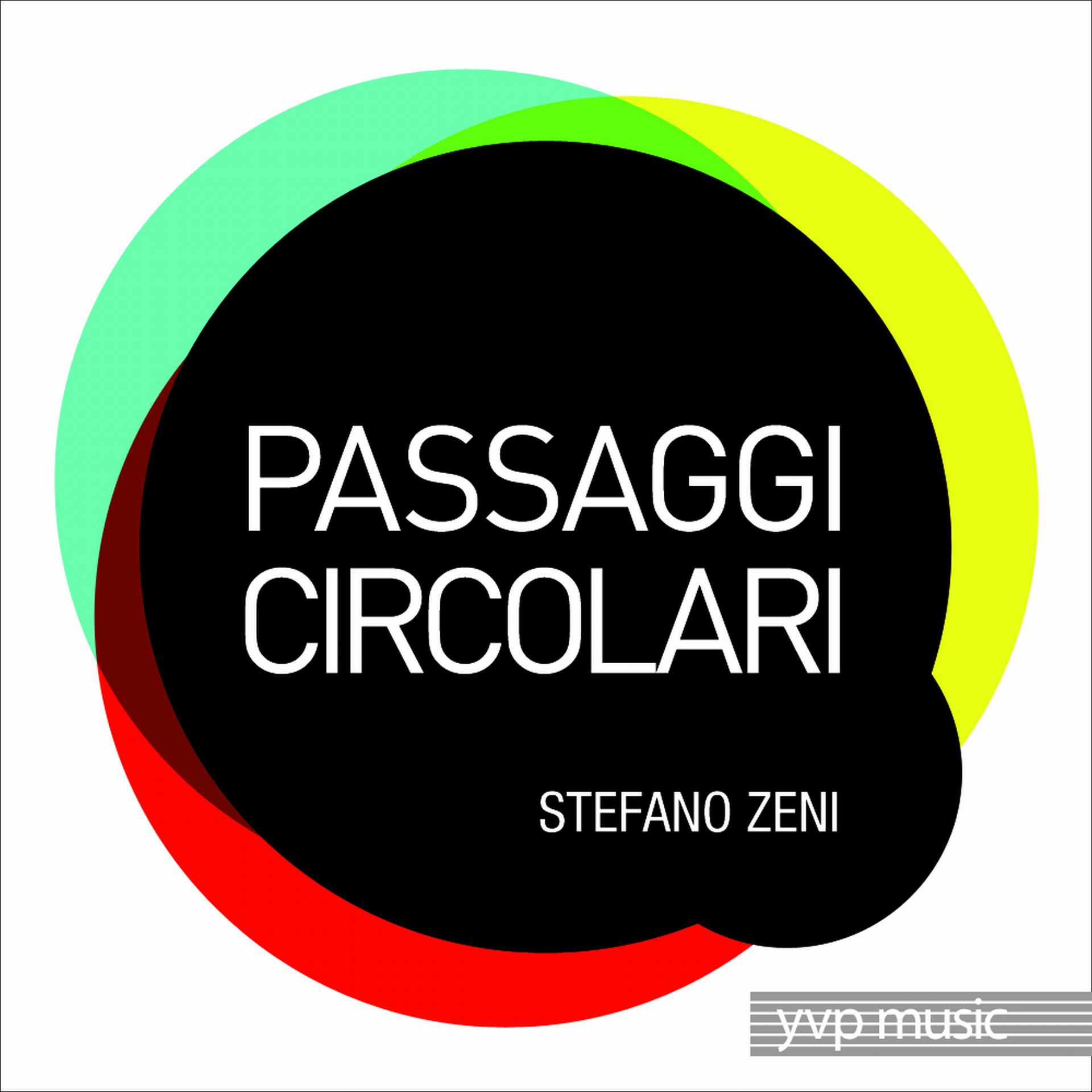 Stefano Zeni presenta il disco d’esordio ‘Passaggi Circolari’