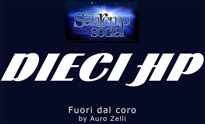 Dieci hp e Sanremo Social…una scelta “Fuori dal Coro”